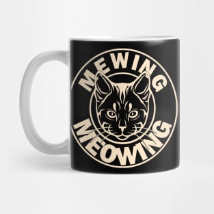 Mewing Not Meowing Funny Cat Meme Meowing Cat Mug